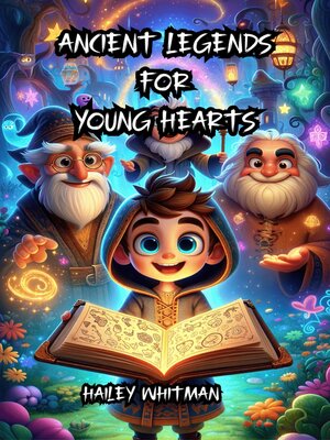 cover image of Ancient Legends for Young Hearts